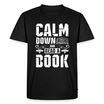 Calmez-vous et lisez un livre - T-shirt Premium bio Homme - noir - Devant - Nico (187cm)