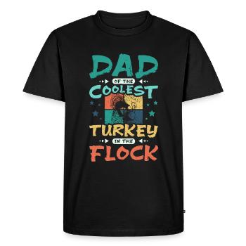 Papa de la dinde la plus cool du troupeau - T-shirt Premium bio Homme - noir - Devant - Nico (187cm)