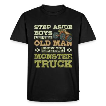 Old man vous montre comment conduire un Monster truck - T-shirt Premium bio Homme - noir - Devant - Nico (187cm)