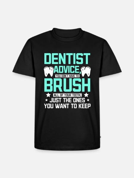 Funny dentist advice - Men's Premium Organic T-Shirt - black