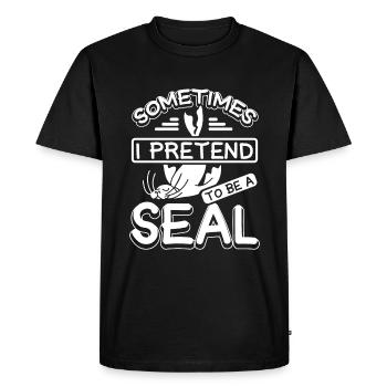 Sometimes I pretend to be a seal - Men's Premium Organic T-Shirt - black - Front - Nico (187cm)