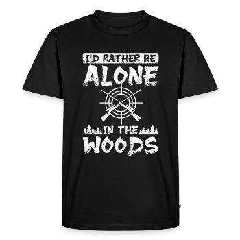 I'd rather be alone in the woods hunting - Men's Premium Organic T-Shirt - black - Front - Nico (187cm)