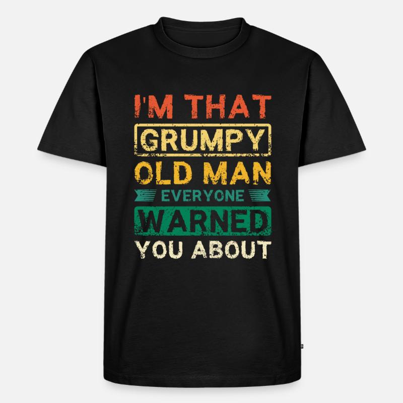 I'm that grumpy old man - Männer Premium Bio T-Shirt - Schwarz