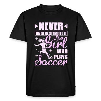 Never underastemate a girl who plays Soccer - Men's Premium Organic T-Shirt - black - Front - Nico (187cm)