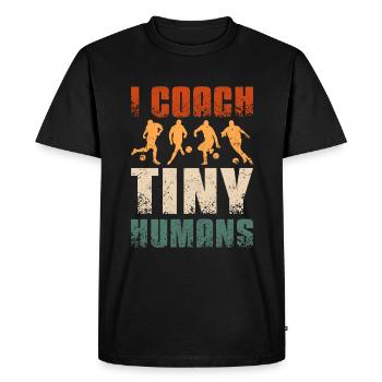 J’entraîne des humains minuscules Entraîneur de football - T-shirt Premium bio Homme - noir - Devant - Nico (187cm)