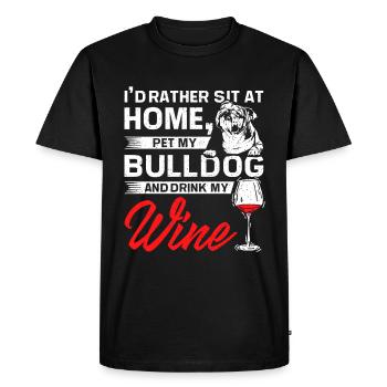 Asseyez-vous à la maison, caressez mon bouledogue et buvez du vin - T-shirt Premium bio Homme - noir - Devant - Nico (187cm)