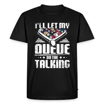 I'll let my billard queue the talking - Men's Premium Organic T-Shirt - black - Front - Nico (187cm)