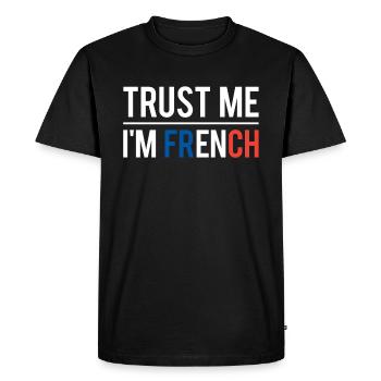 Crois moi je suis français blague france humour - T-shirt Premium bio Homme - noir - Devant - Nico (187cm)
