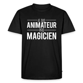 Je suis animateur pas magicien cadeau animateur - T-shirt Premium bio Homme - noir - Devant - Nico (187cm)