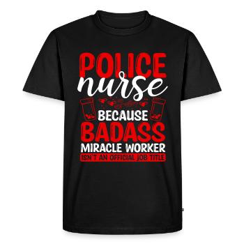 Police Nurse Miracle Worker Nursing Essentials - Men's Premium Organic T-Shirt - black - Front - Nico (187cm)