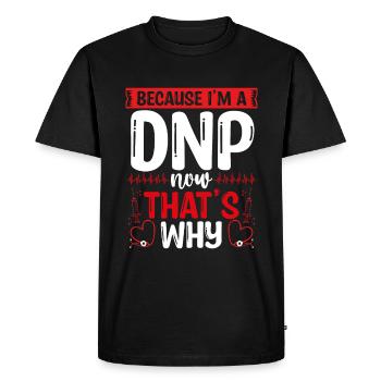 DNP Degree Survivor DNP Nurse Nursing Graduate - Men's Premium Organic T-Shirt - black - Front - Nico (187cm)
