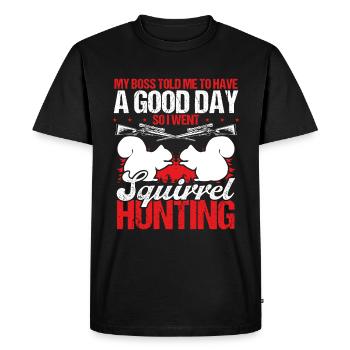 Squirrel Hunter me to have a good Day Hunting - Men's Premium Organic T-Shirt - black - Front - Nico (187cm)