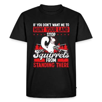 Squirrel Hunter Hunt your Land Squirrel Removal - Men's Premium Organic T-Shirt - black - Front - Nico (187cm)