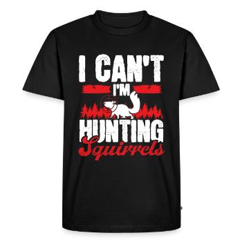 Technicien en enlèvement d’écureuil Je ne peux pas Im Hunting - T-shirt Premium bio Homme - noir - Devant - Nico (187cm)