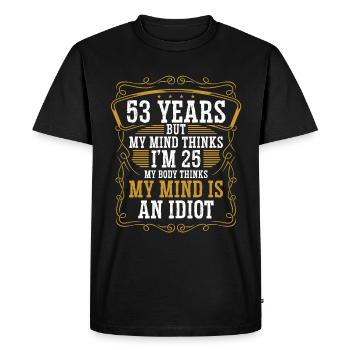 53 ans Drôle d’anniversaire Idée Humour 53 Anniversaire - T-shirt Premium bio Homme - noir - Devant - Nico (187cm)
