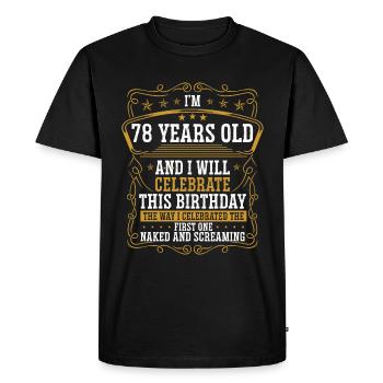78 Anniversaire Drôle d’anniversaire Idée Humour 78 ans - T-shirt Premium bio Homme - noir - Devant - Nico (187cm)