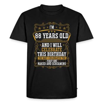 88 Birthday Funny Birthday Idea Humor 88 Years Old - Men's Premium Organic T-Shirt - black - Front - Nico (187cm)