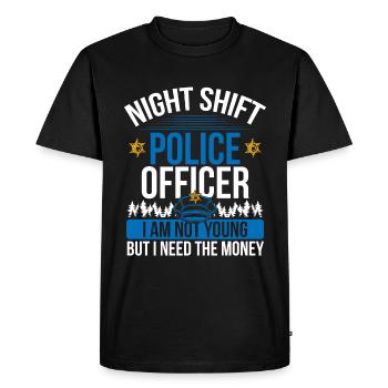 Humour Night Shift Pollice Officier Drôle Policier - T-shirt Premium bio Homme - noir - Devant - Nico (187cm)