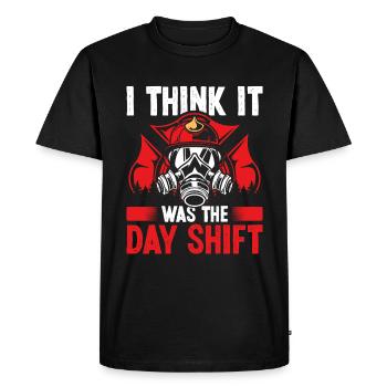 Night Shift Fireman was the Day Shift Firefighter - Men's Premium Organic T-Shirt - black - Front - Nico (187cm)