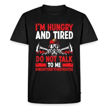 Night Shift Firefighter Do not talk to me Firemen - Men's Premium Organic T-Shirt - black - Front - Nico (187cm)