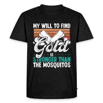 Gold Panner Will trouvera des moustiques chercheurs d’or - T-shirt Premium bio Homme - noir - Devant - Nico (187cm)