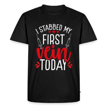 L’infirmière a poignardé ma première veine aujourd’hui Soins infirmiers - T-shirt Premium bio Homme - noir - Devant - Nico (187cm)
