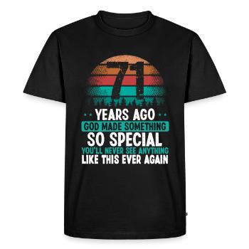 71 Birthday God made something special 71 Year Old - Men's Premium Organic T-Shirt - black - Front - Nico (187cm)