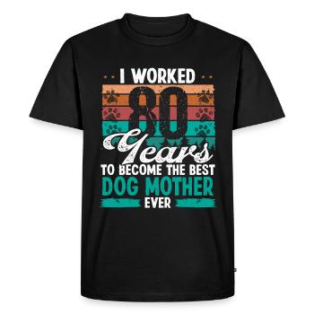 80 Year Old Best Dog Mother 80 Birthday Dog Mom - Men's Premium Organic T-Shirt - black - Front - Nico (187cm)