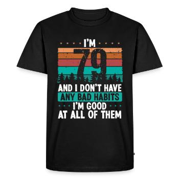 Anniversaire de 79 ans Drôle d’humour 79 anniversaire - T-shirt Premium bio Homme - noir - Devant - Nico (187cm)