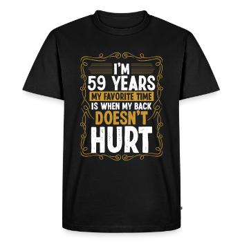 59 ans Humour Blessure au dos Idée drôle Sarcasme - T-shirt Premium bio Homme - noir - Devant - Nico (187cm)