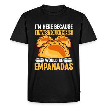 Empanada Maker I was told there would be Empanadas - Men's Premium Organic T-Shirt - black - Front - Nico (187cm)