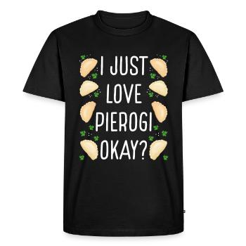 Pierogi MakingI just love Pierogi okay Traditional - Men's Premium Organic T-Shirt - black - Front - Nico (187cm)
