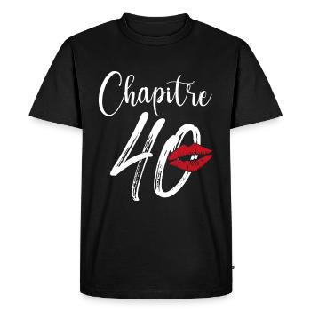 Chapitre 40 Ans Anniversaire Humour Cadeau - T-shirt Premium bio Homme - noir - Devant - Nico (187cm)