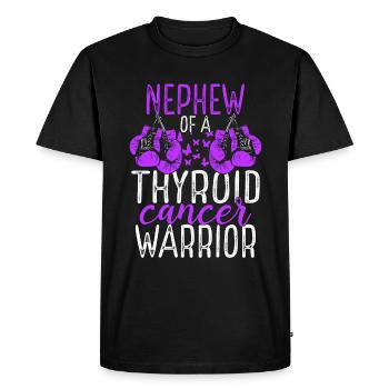Nephew Thyroid Cancer Awareness Aunts Uncle - Men's Premium Organic T-Shirt - black - Front - Nico (187cm)