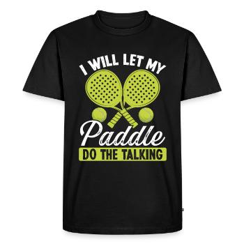 Paddle Tennis Player I will let my Paddle Funny - Men's Premium Organic T-Shirt - black - Front - Nico (187cm)