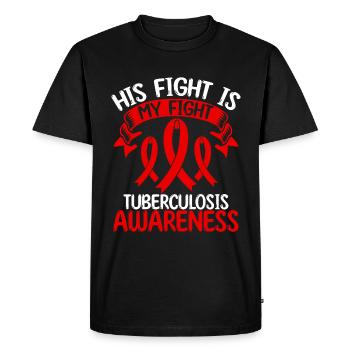 Tuberculosis Ribbon Month His Fight is my Fight - Men's Premium Organic T-Shirt - black - Front - Nico (187cm)