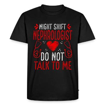 Néphrologue de nuit Ne me parlez pas - T-shirt Premium bio Homme - noir - Devant - Nico (187cm)