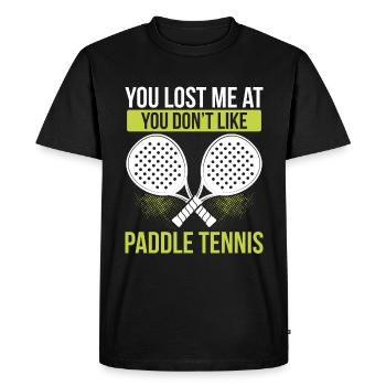 Paddle Tennis Player Match Funny Team Sarcasm - Men's Premium Organic T-Shirt - black - Front - Nico (187cm)