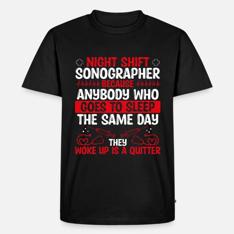 Night Shift Sonographer Nursing - Männer Premium Bio T-Shirt - Schwarz