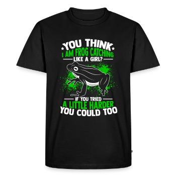 Frog Catching Like a Girl Frog Toads Frog Catcher - Men's Premium Organic T-Shirt - black - Front - Nico (187cm)