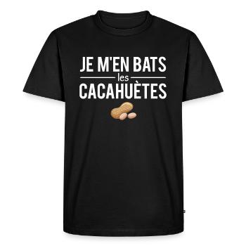 Je m'en bats les cacahuètes rien à foutre humour - T-shirt Premium bio Homme - noir - Devant - Nico (187cm)