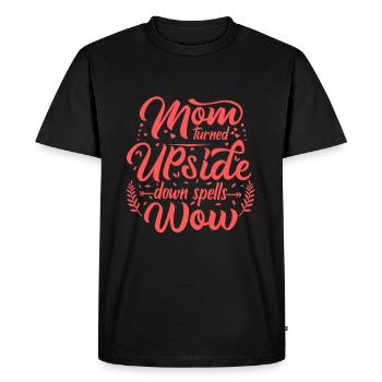 Mother's Day Mom Mom Wow Daughter Son Gift - Men's Premium Organic T-Shirt - black - Front - Nico (187cm)