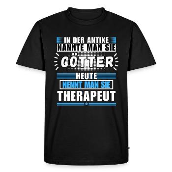 Les dieux dans l’Antiquité. Aujourd’hui Thérapeute - T-shirt Premium bio Homme - noir - Devant - Nico (187cm)