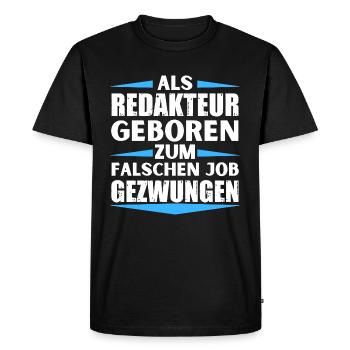 Editor landed in the wrong job - Men's Premium Organic T-Shirt - black - Front - Nico (187cm)