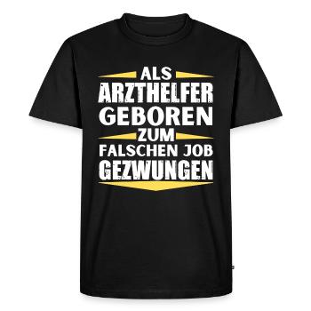 Physician Assistant Ended Up in the Wrong Job - Men's Premium Organic T-Shirt - black - Front - Nico (187cm)
