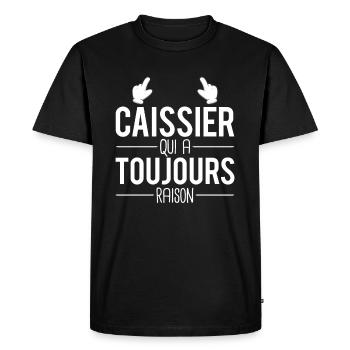 Caissier qui a toujours raison cadeau caissier - T-shirt Premium bio Homme - noir - Devant - Nico (187cm)