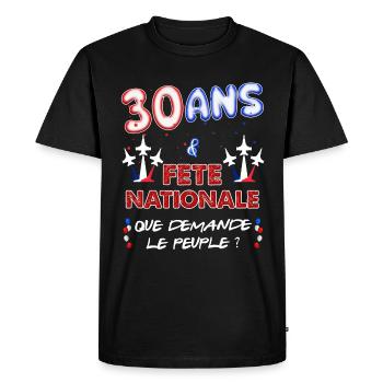 Anniversaire 30 ans Juillet Fête Nationale - T-shirt Premium bio Homme - noir - Devant - Nico (187cm)