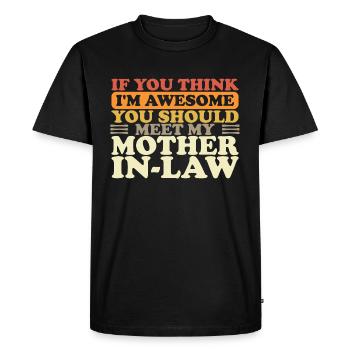 Si vous pensez que je suis génial, vous devriez rencontrer mon - T-shirt Premium bio Homme - noir - Devant - Nico (187cm)