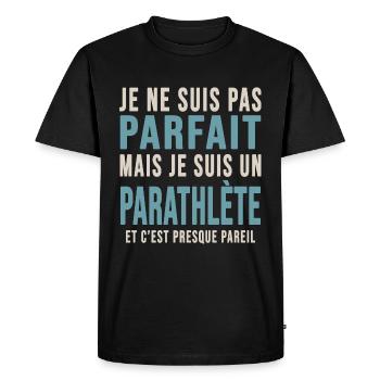 pas parfait para athlète cadeau sport handicape - T-shirt Premium bio Homme - noir - Devant - Nico (187cm)