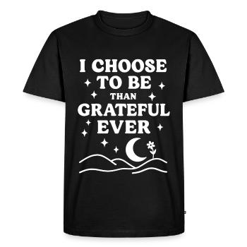 I Choose to Be Grateful - Men's Premium Organic T-Shirt - black - Front - Nico (187cm)